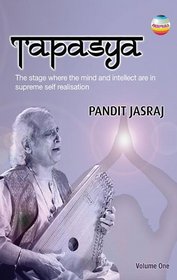 Pandit Jasraj: Tapasya, Vol. 1