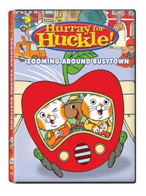 Hurray for Huckle: Zooming Around Busytown