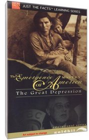 Just The Facts: Emergence of Modern America - The Great Depression