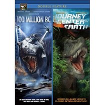 Journey to the Center of Earth / 100 Million B.C.