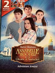 Annabelle Hooper and the Ghosts of Nantucket, Plus 2 BONUS MOVIES -- Spy School, and The Bracelet of Bordeaux