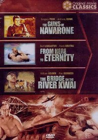 World War II Films: Guns of Navarone/From Here to Eternity/The Bridgeon the River Kwai