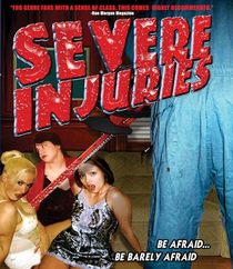 Severe Injuries [Blu-ray]