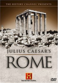 The History Channel Presents Julius Caesar's Rome