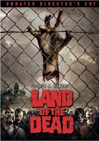 George A. Romero's Land of the Dead (Unrated Director's Cut)