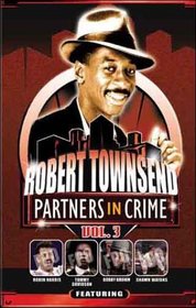 Robert Townsend: Partners in Crime, Vol. 3