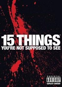 15 Things Your're Not Supposed to See