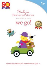 So Smart! Baby's First Word Stories: We Go!