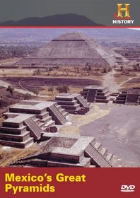 Mexico's Great Pyramids