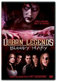 Urban Legends - Bloody Mary