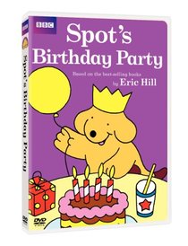 Spot: Spot's Birthday Party