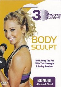 3 Minute Slim Down: Body Sculpt includes Bonus Stretch & Flex II