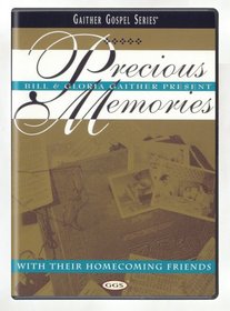 Bill and Gloria Gaither: Precious Memories