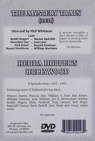 The Mystery Train / Hedda Hopper's Hollywood