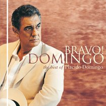 Bravo! Domingo: The Best of Placido Domingo