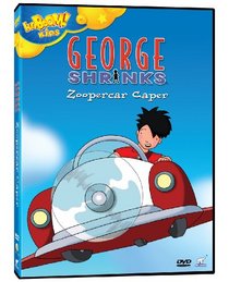 George Shrinks - Zoopercar Caper