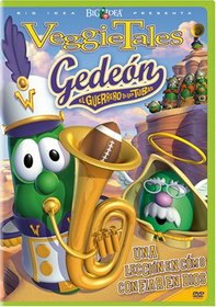 Veggie Tales: Gedeon: El Guerrero de Las Tubas