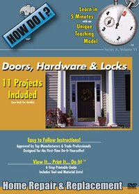 How Do I: Doors, Hardware and Locks