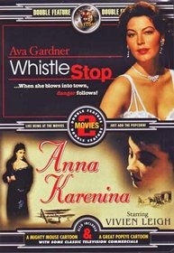 Whistle Stop/Anna Karenina