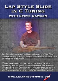 Lap Style Slide Guitar In C Tuning with Steve Dawson