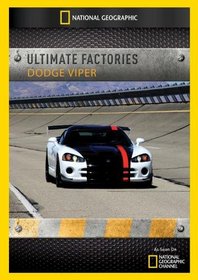 Ultimate Factories: Dodge Viper