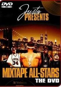 Justo Presents: Mixtape All Stars The DVD