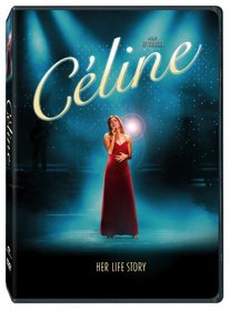 Celine: The Unauthorized Life Story of Celine Dion