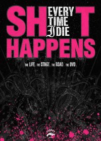 Every Time I Die: Shit Happens