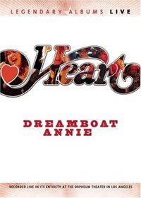 Heart: Dreamboat Annie Live