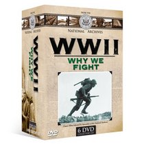 WW II: Why We Fight