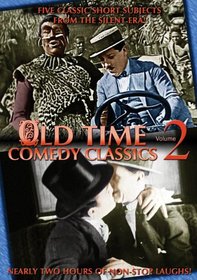 Old Time Comedy Classics, Vol. 2