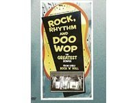 Rock, Rhythm and Doo Wop