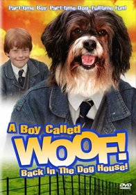 A Boy Called Woof - Back In The Dog House