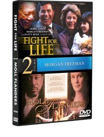 Moll Flanders / Fight for Your Life (Morgan Freeman)