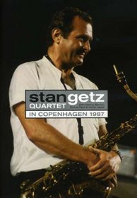 Stan Getz: In Copenhagen 1987