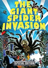 Giant Spider Invasion, the