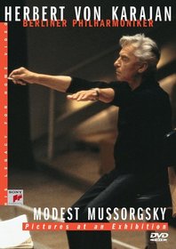 Herbert Von Karajan - His Legacy for Home Video: Modest Mussorgsky - Pictures at an Exhibition