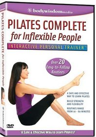 Pilates Complete for Inflexible People