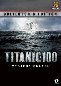 Titanic at 100: Mystery Solved Collector's Edition