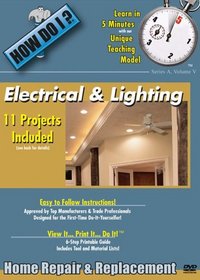 How Do I: Electrical and Lighting