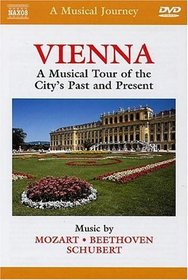 Vienna: A Musical Tour of the City's Past and Present