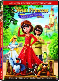 Swan Princess: Royally Undercover