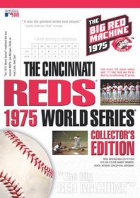 The Cincinnati Reds 1975 World Series (Collector's Edition)