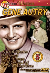 Gene Autry: Man of the Frontier/Oh, Susann!/Rim of the Canyon/Public Cowboy No. 1/Round-up Time in