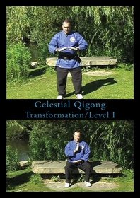 Celestial Qi Gong -  Transformation/Level 1