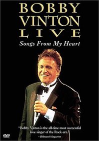 Bobby Vinton Live - Songs from My Heart
