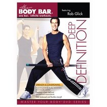 Body Bar's Deep Definition with Rob Glick