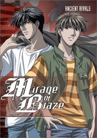 Mirage of Blaze, Vol. 2: Ancient Rivals