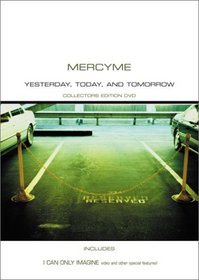 Mercy Me - Yesterday, Today, and Tomorrow