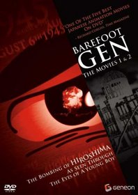 Barefoot Gen: The Movies 1 & 2